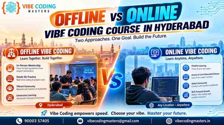 Offline vs Online Vibe Coding Course in Hyderabad